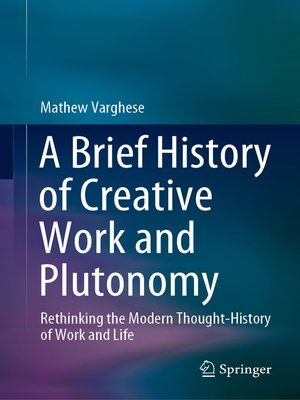 cover image of A Brief History of Creative Work and Plutonomy